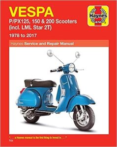 Vespa P/PX125, 150 & 200 Scooters: (incl. LML Star 2T) 1978 to 2017 (Haynes Service & Repair Manual)