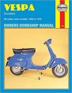 Vespa Scooters, 1958-78 (Haynes Repair Manuals)